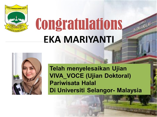Selamat Kepada Eka Mariyanti, Dosen Universitas Dharma Andalas Yang Telah Menyelesaikan Ujian VIVA-VOCE (Ujian Doktoral) di Bidang Pariwisata Halal pada Universiti Selangor – Malaysia