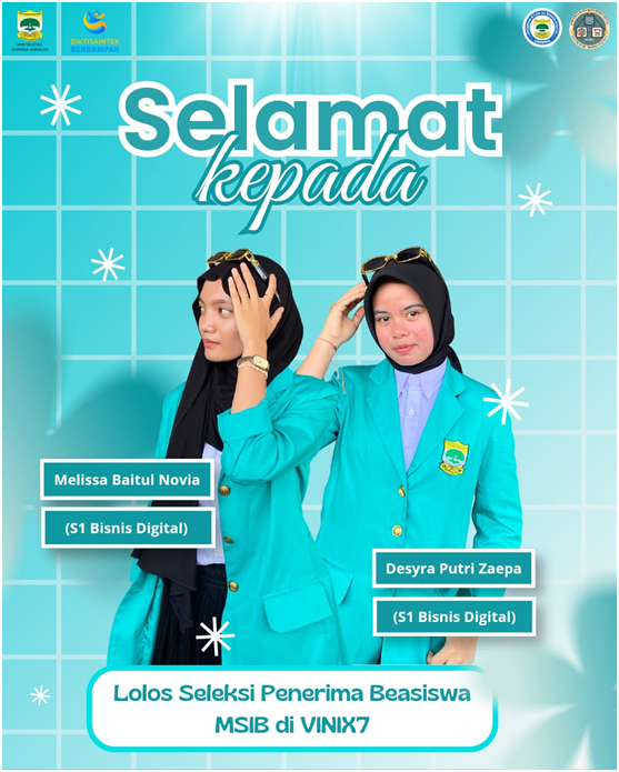 Dua Mahasiswa S1 Bisnis Digital UNIDHA Lolos Program MSIB, Bawa Nama Kampus di Tingkat Nasional