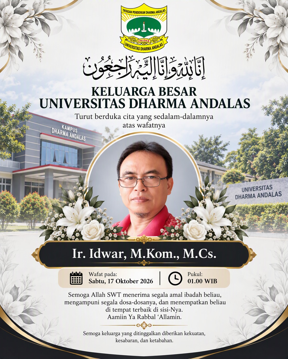 Keluarga Besar Universitas Dharma Andalas Turut berduka cita sedalam-dalamnya atas wafatnya Ir.Idwar,M.Kom,M.Cs.
